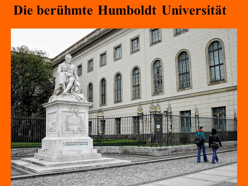 Die berühmte Humboldt Universität
